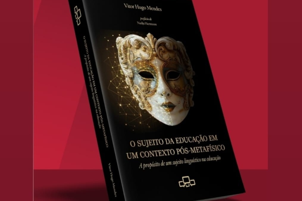 Lançamento: O sujeito da educação em um contexto pós-metafísico