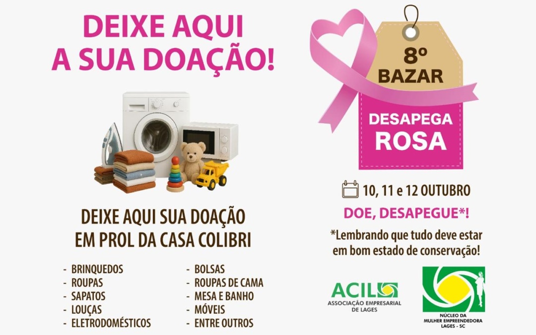 Núcleo da Mulher Empreendedora da ACIL está recebendo doações para a 8ª edição do Bazar Desapega Rosa