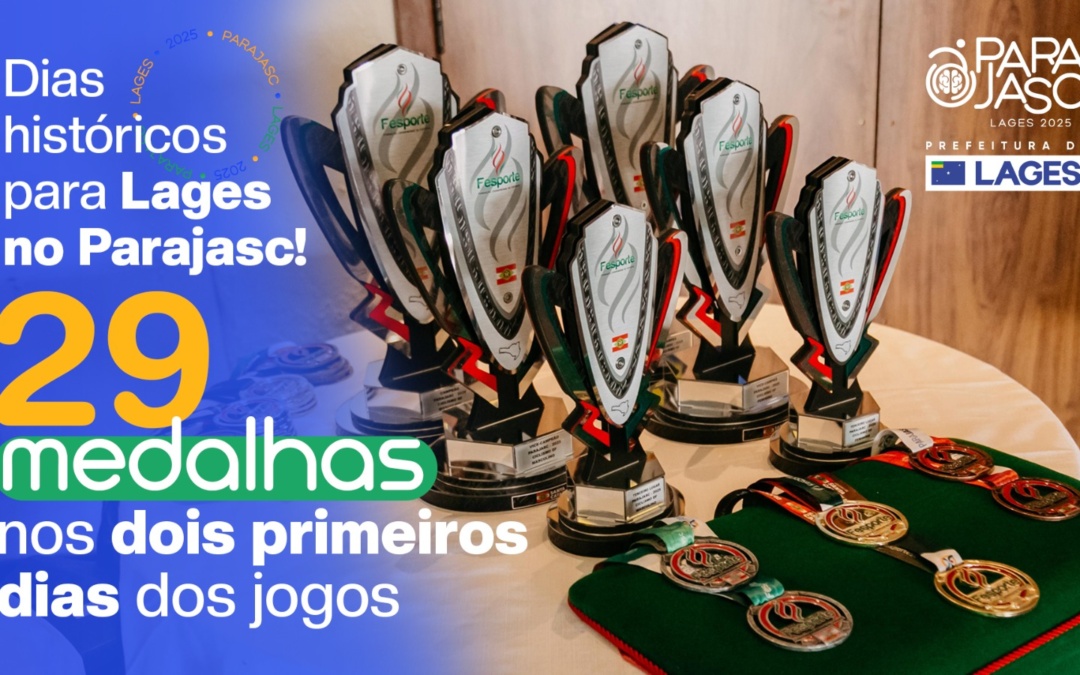 Histórico! Lages conquista 29 medalhas nos dois primeiros dias dos Parajasc