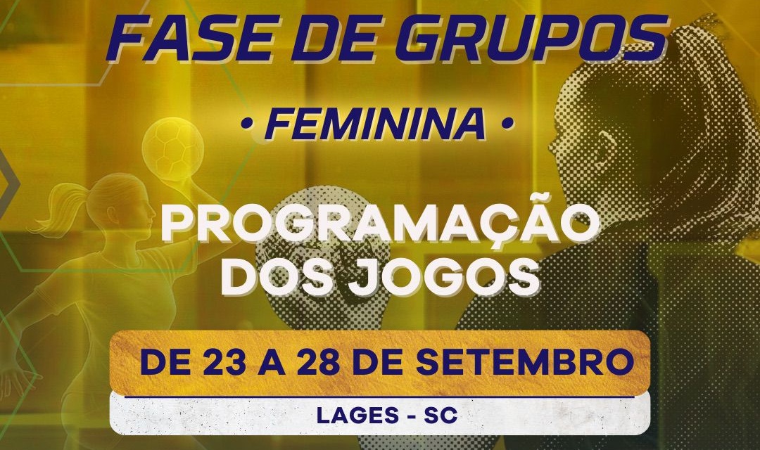 Lages vai respirar handebol! Cidade sedia nesta semana a fase decisiva da Liga Nacional Feminina