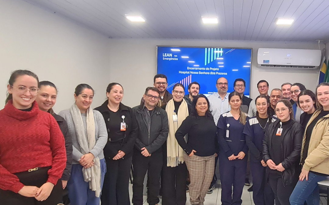 Hospital Nossa Senhora dos Prazeres encerra ciclo do projeto Lean nas Emergências