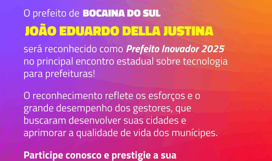 Prefeito de Bocaina do Sul será homenageado no 8º Congresso Catarinense de Cidades Digitais e Inteligentes