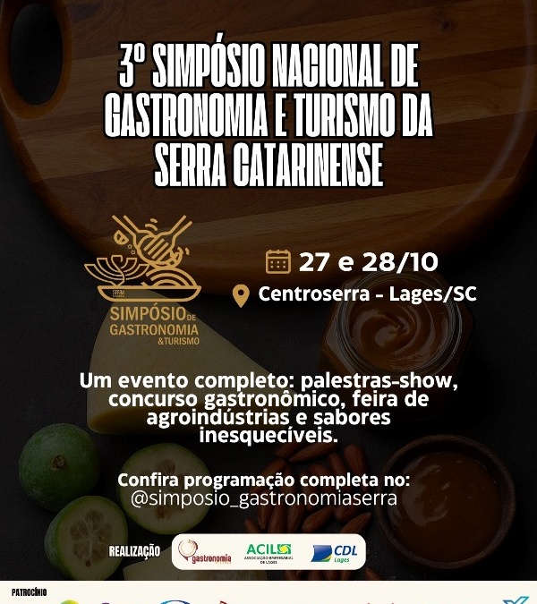Lages recebe o 3º Simpósio Nacional de Gastronomia e Turismo da Serra Catarinense na próxima semana