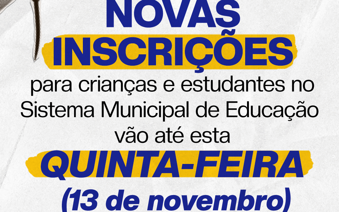 Secretaria da Educação já realizou mais de 2.400 inscrições para novos estudantes nas Unidades de Ensino municipais
