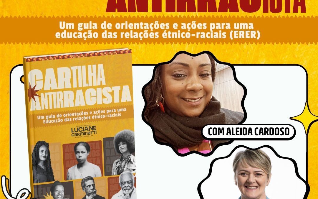 Dia da Consciência Negra: deputada Luciane Carminatti lança cartilha antirracista para escolas