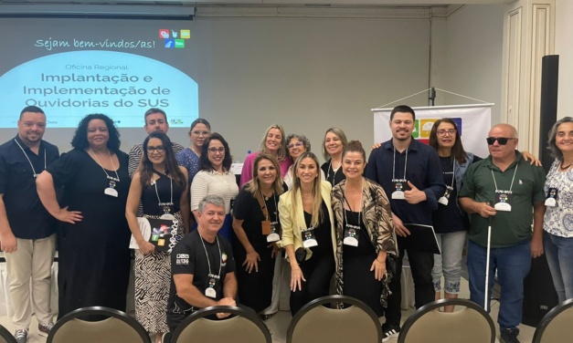 Ouvidoria do OuvSUS Lages participa de oficina regional para avanço da gestão na Região Sul