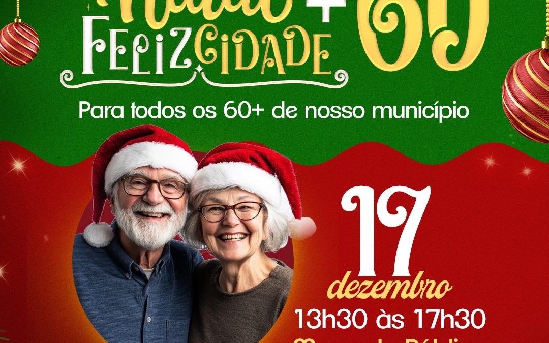 Prefeitura realizará o Natal FelizCidade para as pessoas idosas no Mercado Público