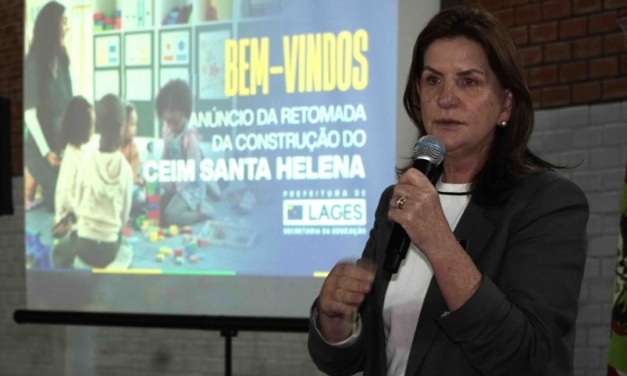 Anunciada retomada da construção do Ceim Santa Helena