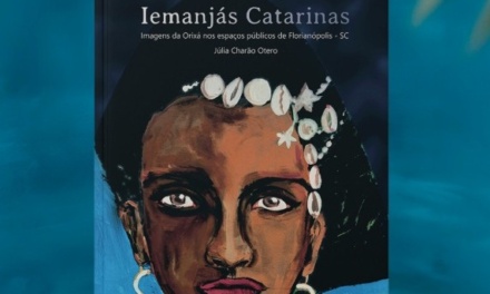 Lançado o livro “Iemanjás Catarinas: imagens da Orixá nos espaços públicos de Florianópolis – SC