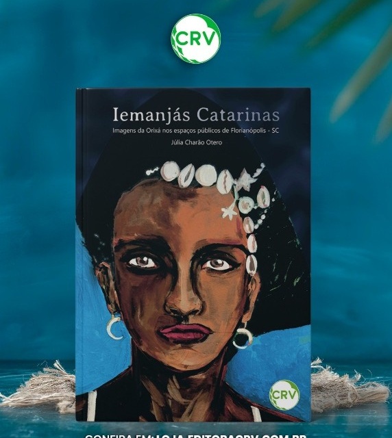 Lançado o livro “Iemanjás Catarinas: imagens da Orixá nos espaços públicos de Florianópolis – SC