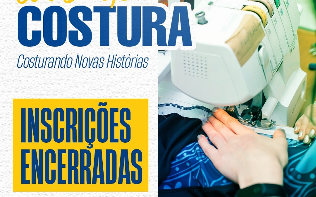 Alta procura e sucesso total: Inscrições para o curso “Costurando Novas Histórias” encerram 26 dias antes do prazo final