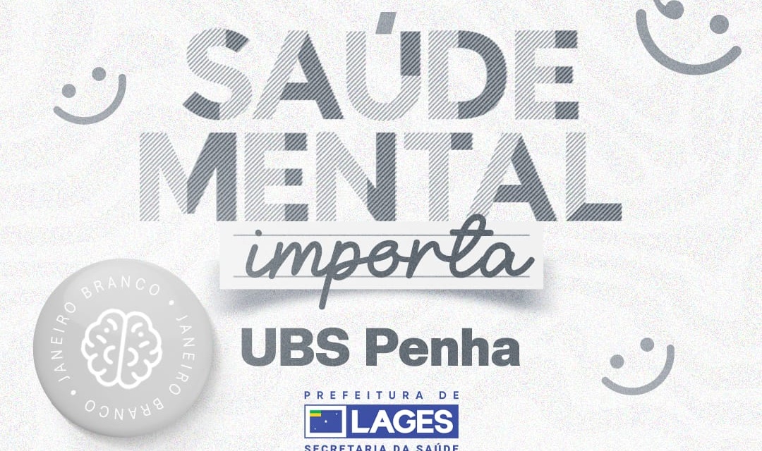Unidade Básica de Saúde do bairro Penha promove programação especial da campanha Janeiro Branco com ações de saúde e bem-estar neste sábado