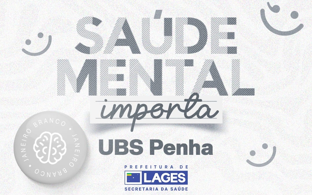 Unidade Básica de Saúde do bairro Penha promove programação especial da campanha Janeiro Branco com ações de saúde e bem-estar neste sábado