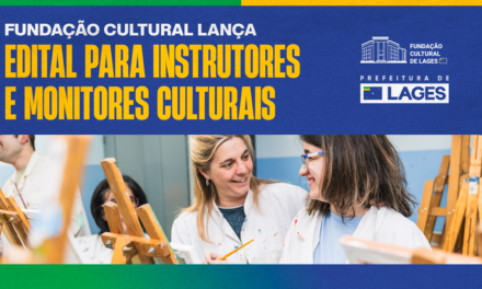 Fundação Cultural de Lages lança edital para instrutores e monitores culturais