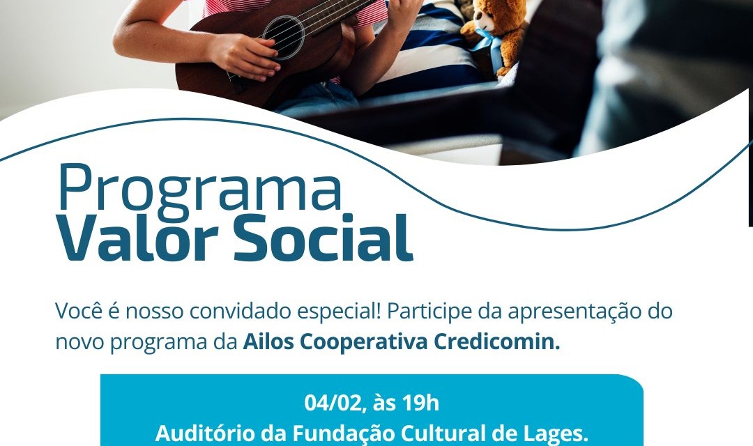 Fundação Cultural de Lages recebe apresentação do Programa Valor Social nesta quarta-feira