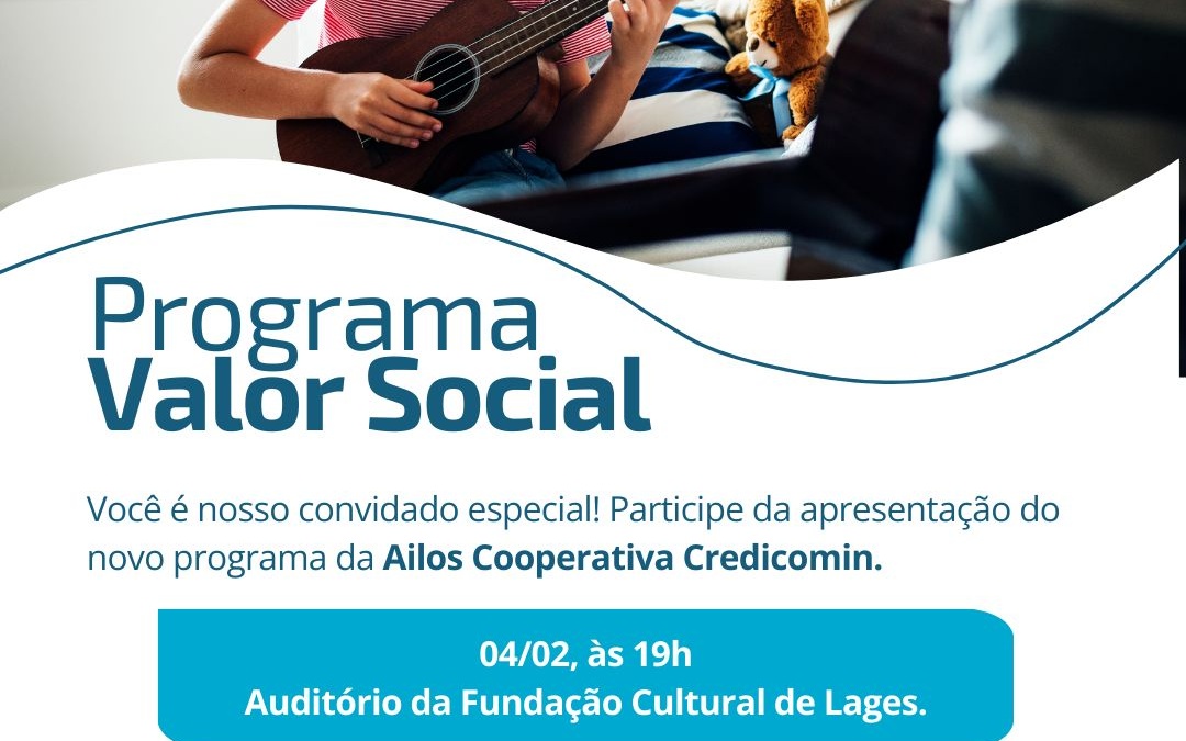 Fundação Cultural de Lages recebe apresentação do Programa Valor Social nesta quarta-feira