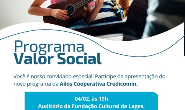 Fundação Cultural de Lages recebe apresentação do Programa Valor Social nesta quarta-feira