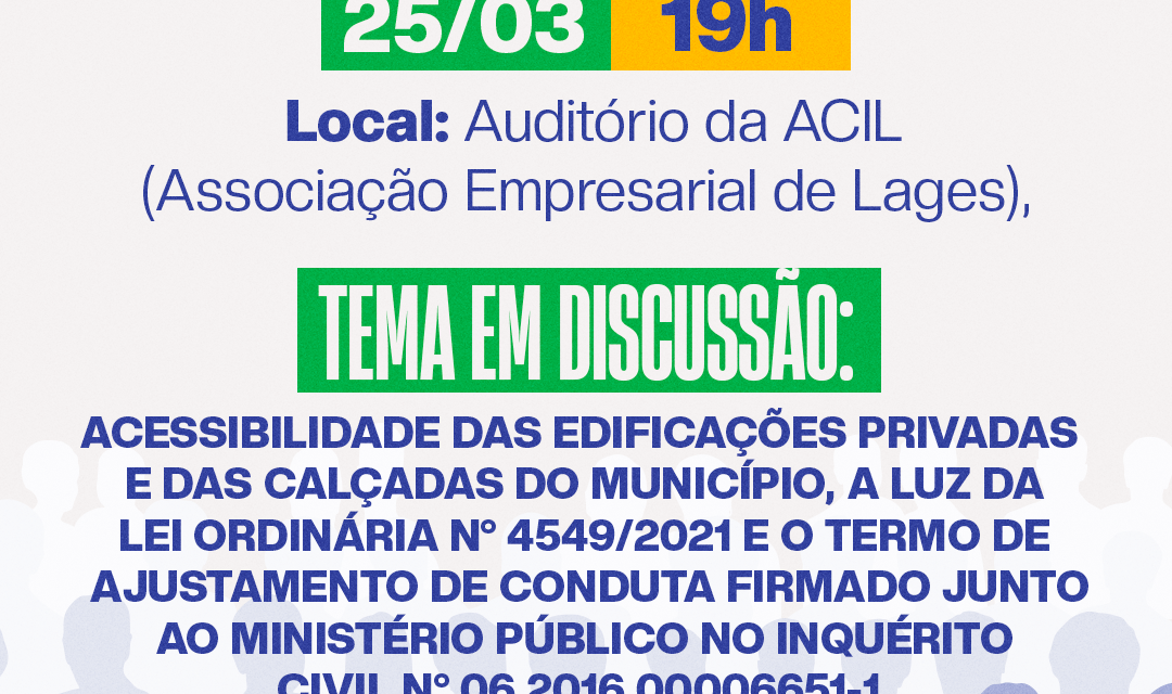 Lages debate avanços e desafios da acessibilidade em audiência pública
