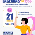 Mês da Mulher: “Lageanas em Ação” leva orientação e acolhimento à localidade de Índios neste sábado