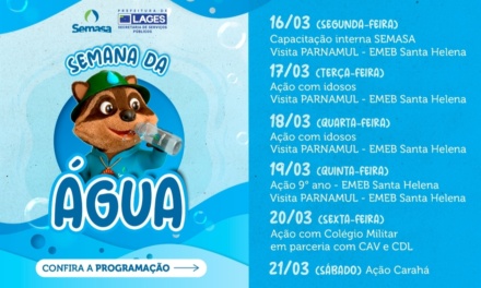 Semana da Água em Lages será marcada por capacitações de equipe e uma série de ações educativas com a comunidade